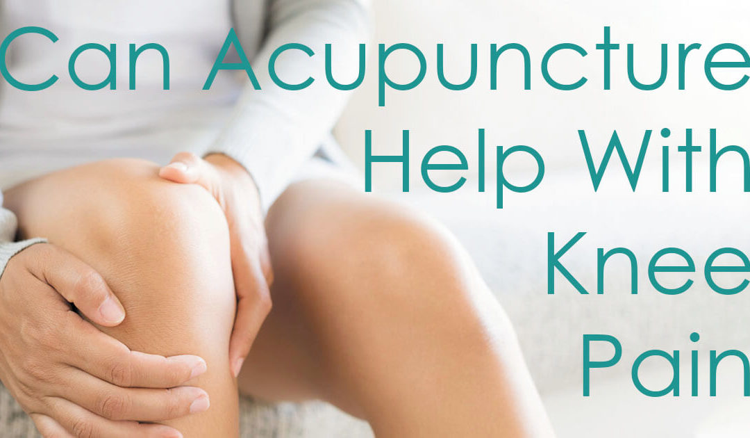 Can Acupuncture Help with Knee Pain?