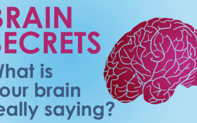 Brain Secrets: What Is Your Brain Really Saying?