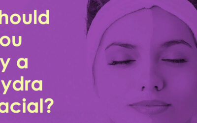 Should You Try a Hydra Facial?