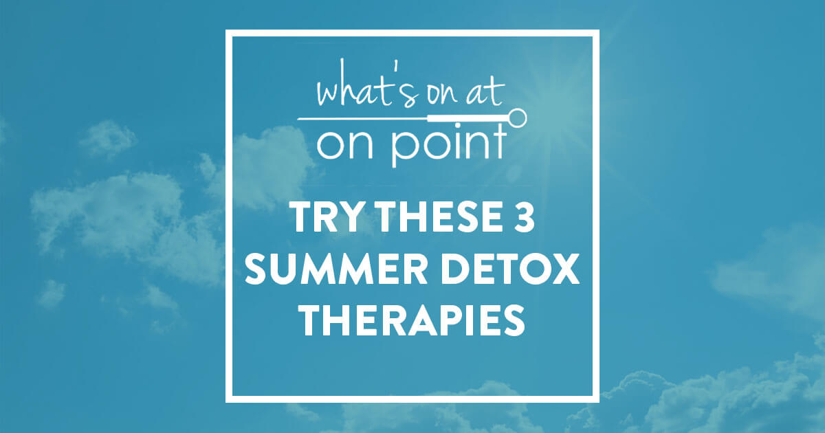 Summer Detox Therapies