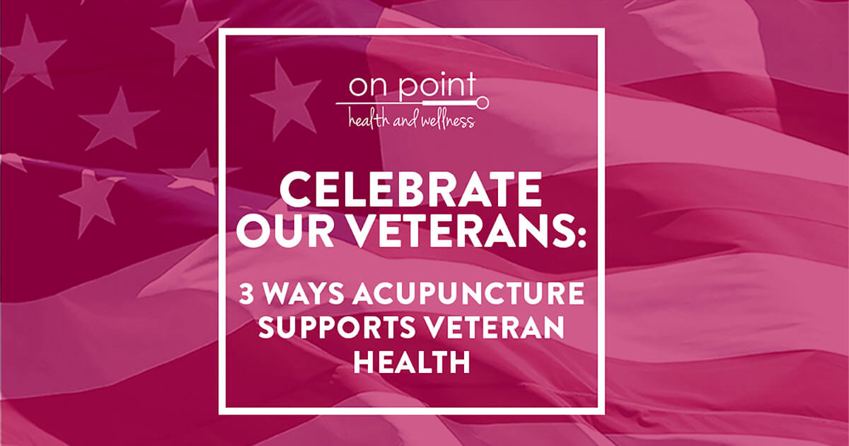 Acupuncture Supports Veteran Health