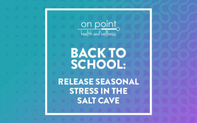 Release Back-to-School Stress in the Salt Cave