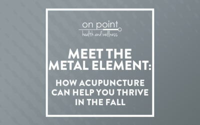 Acupuncture For Metal Element Imbalance